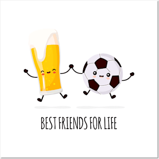 Soccer Best Friends for Life Posters and Art